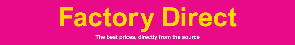 Factory Direct