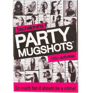 Bachelorette Party Mugshots